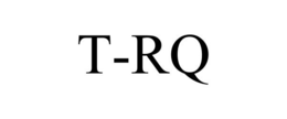 T-RQ trademark
