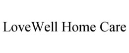 LOVEWELL HOME CARE trademark