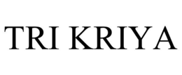 TRI KRIYA trademark