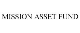 MISSION ASSET FUND trademark