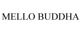 MELLO BUDDHA trademark