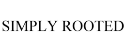 SIMPLY ROOTED trademark