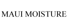 MAUI MOISTURE trademark