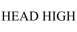 HEAD HIGH trademark