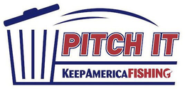 PITCH IT KEEPAMERICAFISHING trademark