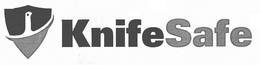 KNIFE SAFE trademark