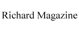 RICHARD MAGAZINE trademark