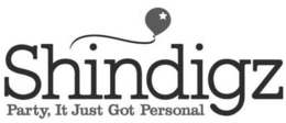 SHINDIGZ PARTY, IT JUST GOT PERSONAL trademark