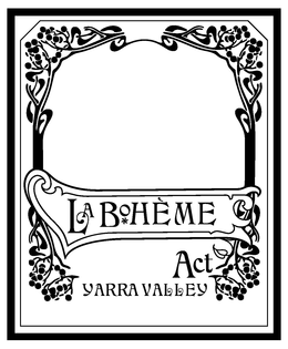 LA BOHEME ACT YARRA VALLEY trademark