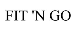 FIT 'N GO trademark