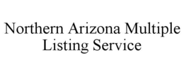 NORTHERN ARIZONA MULTIPLE LISTING SERVICE trademark