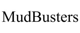 MUDBUSTERS trademark