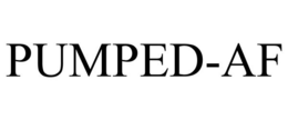 PUMPED-AF trademark
