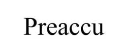 PREACCU trademark