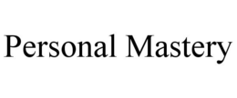 PERSONAL MASTERY trademark