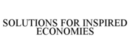 SOLUTIONS FOR INSPIRED ECONOMIES trademark
