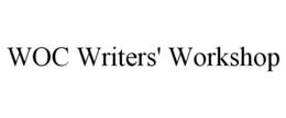 WOC WRITERS' WORKSHOP trademark