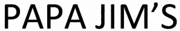 PAPA JIM'S trademark