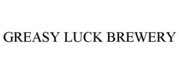 GREASY LUCK BREWERY trademark