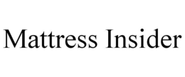 MATTRESS INSIDER trademark