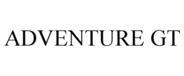 ADVENTURE GT trademark