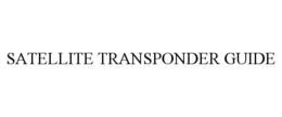 SATELLITE TRANSPONDER GUIDE trademark