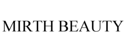 MIRTH BEAUTY trademark