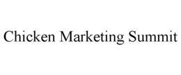 CHICKEN MARKETING SUMMIT trademark