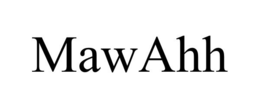 MAWAHH trademark
