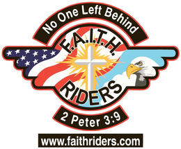 NO ONE LEFT BEHIND F.A.I.T.H. RIDERS 2 PETER 3:9 WWW.FAITHRIDERS.COM trademark