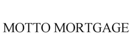 MOTTO MORTGAGE trademark
