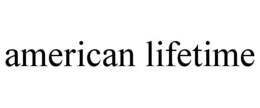 AMERICAN LIFETIME trademark