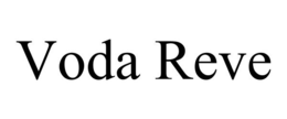 VODA REVE trademark