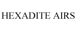 HEXADITE AIRS trademark