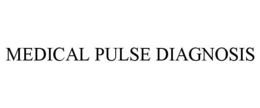 MEDICAL PULSE DIAGNOSIS trademark