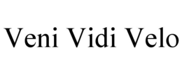 VENI VIDI VELO trademark