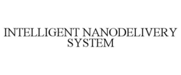 INTELLIGENT NANODELIVERY SYSTEM trademark