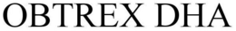 OBTREX DHA trademark