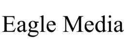 EAGLE MEDIA trademark