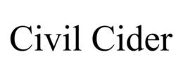 CIVIL CIDER trademark