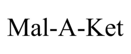 MAL-A-KET trademark