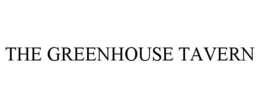 THE GREENHOUSE TAVERN trademark