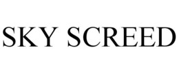 SKY SCREED trademark