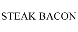 STEAK BACON trademark