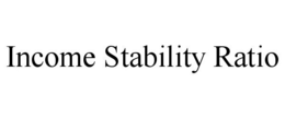 INCOME STABILITY RATIO trademark