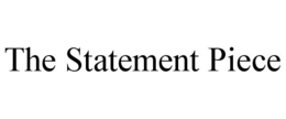 THE STATEMENT PIECE trademark