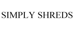 SIMPLY SHREDS trademark