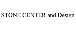 STONE CENTER AND DESIGN trademark