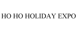 HO HO HOLIDAY EXPO trademark