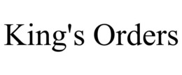 KING'S ORDERS trademark